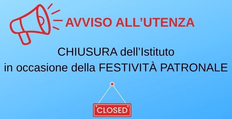 Avviso all’utenza – Chiusura dell’Istituto