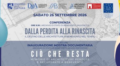 Giornate Europee del Patrimonio 2026: all’Archivio di Stato di Benevento la memoria delle architetture della città
